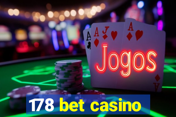 178 bet casino